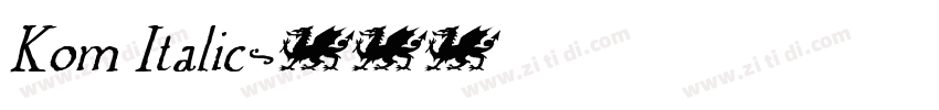 Kom Italic字体转换